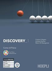 DISCOVERY. CORSO DI FISICA. PER IL BIENNIO DELLE SCUOLE SUPERIORI. …