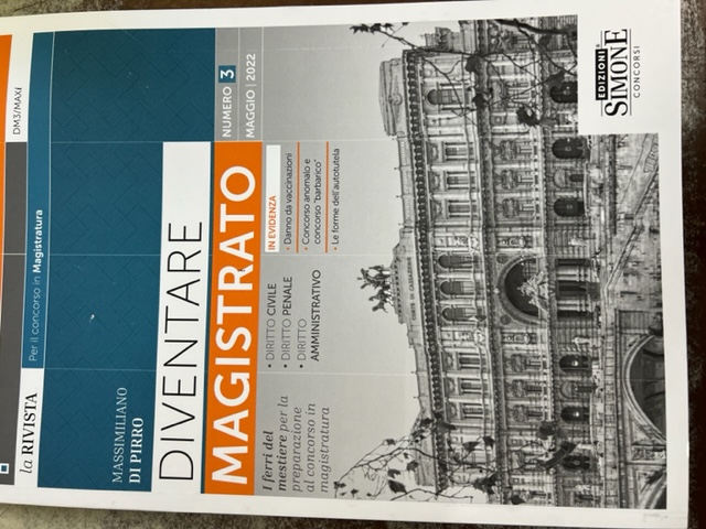 DIVENTARE MAGISTRATO. LA RIVISTA PER IL CONCORSO IN MAGISTRATURA. VOLUME …