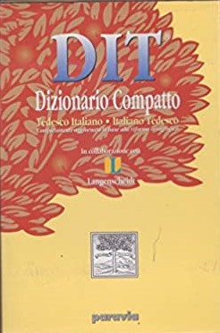DIZIONARIO DIT TEDESCO ITALIANO - ITALIANO TEDESCO COMPATTO