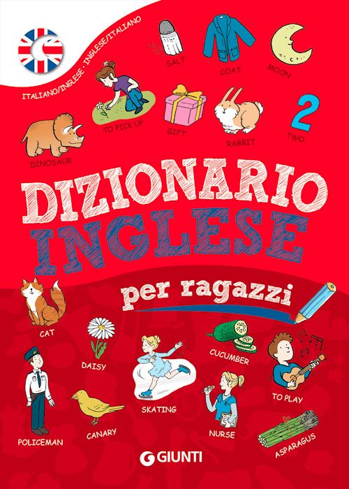 DIZIONARIO INGLESE PER RAGAZZIITALIANO - INGLESE / INGLESE - ITALIANO