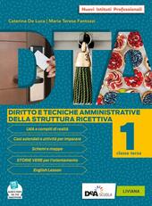 DTA DIRITTO E TECNICHE AMMIN.DELLA STRUTTURA RICETTIVA-VOL 1 CLASSE III+EBOOK. …
