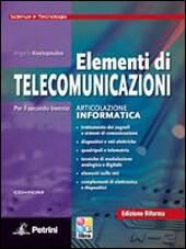 ELEMENTI DI TELECOMUNICAZIONI - VOL. UNICO + EBOOK. 2015