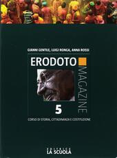 ERODOTO MAGAZINE TRIENNIO VOL. 5 + INTERROGAZIONE 5 KIT ALUNNI. …
