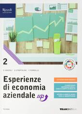 ESPERIENZE DI ECONOMIA AZIENDALE UP. CON QUADERNO DI DIDATTICA INCLUSIVA. …