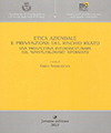 ETICA AZIENDALE E PREVENZIONE DEL RISCHIO REATO. UNA PROSPETTIVA INTERDISCIPLINARE …