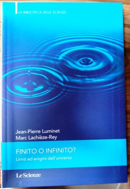 FINITO O INFINITO?: LIMITI ED ENIGMI DELLíUNIVERSO