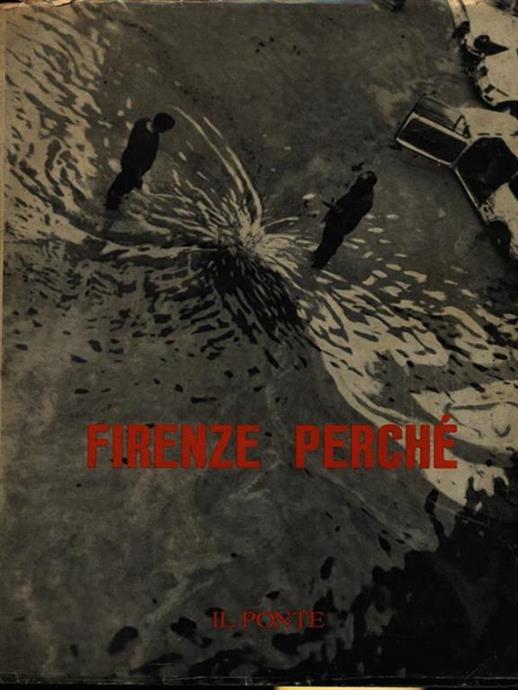 FIRENZE PERCH»?