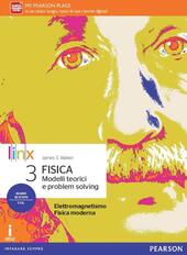 FISICA - MODELLI TEORICI E PROBLEM SOLVING VOL. 3. ND …