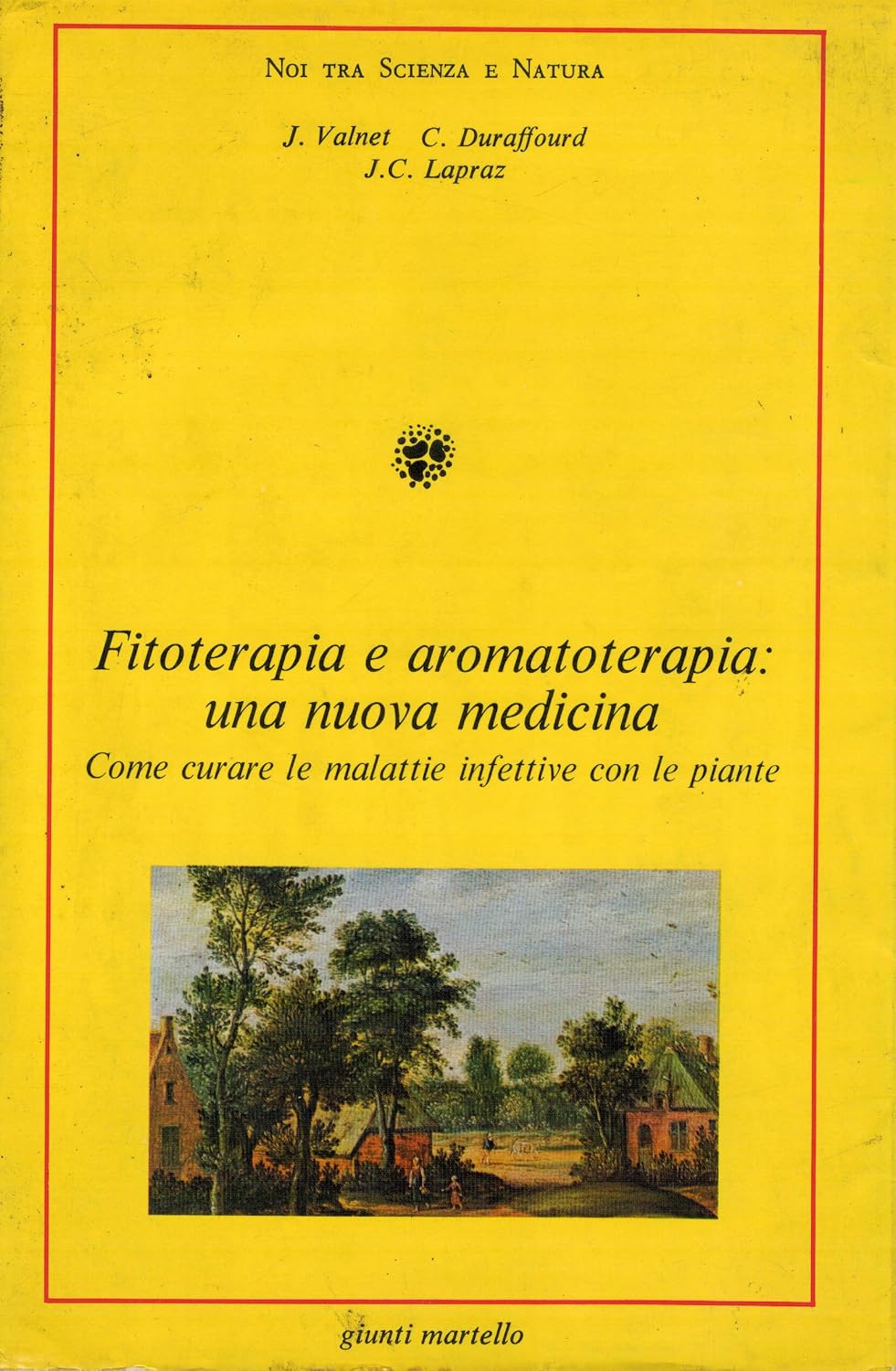 FITOTERAPIA E AROMATERAPIA UNA NUOVA MEDICINA