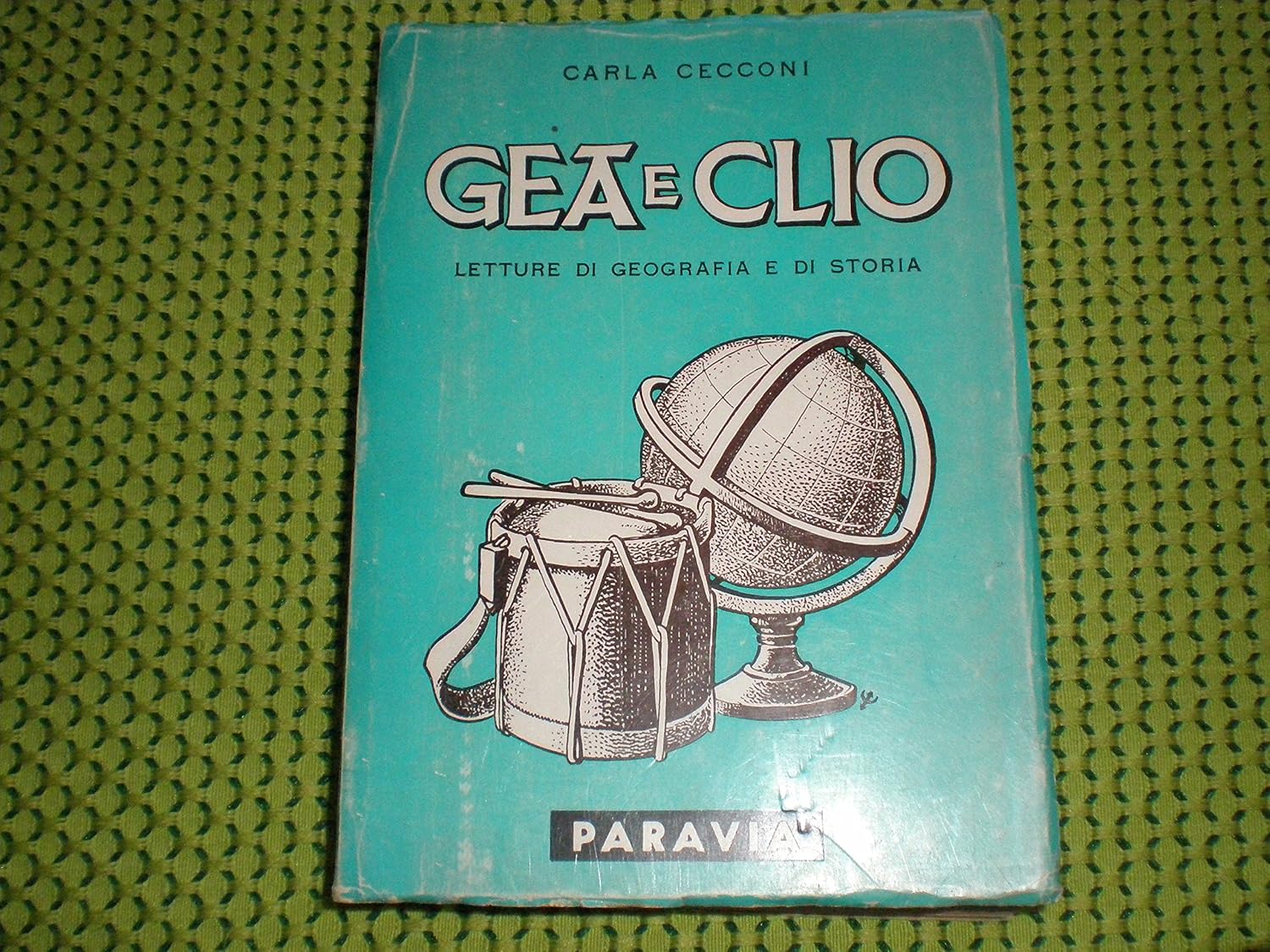 GEA E CLIO LETTURE DI GEOGRAFIA E DI STORIA per …