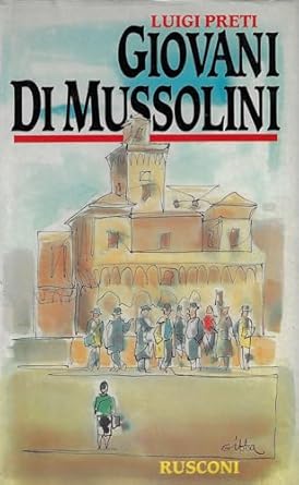 GIOVANI DI MUSSOLINI