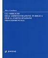 GLI OBBLIGHI DELL'AMMINISTRAZIONE PUBBLICA PER LA PARTECIPAZIONE PROCEDIMENTALE
