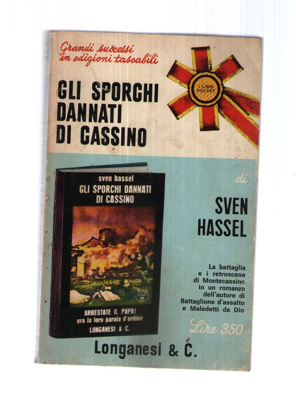 GLI SPORCHI DANNATI DI CASSINO