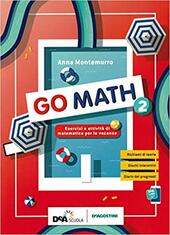 GO MATH VOL.2 ESERCIZI E ATTIVITA' PER LE VACANZE. PER …