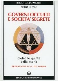 GOVERNI OCCULTI E SOCIETÀ SEGRETE