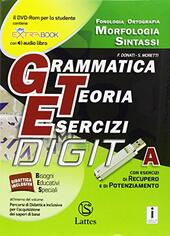 GRAMMATICA TEORIA ESERCIZI DIGIT A (CON PROVE INGR.)+B+C. A-FONOL.-ORTOG.-MORF.-SINTAS.-REC.-POTENZ.; B-QUAD.COMP.; …