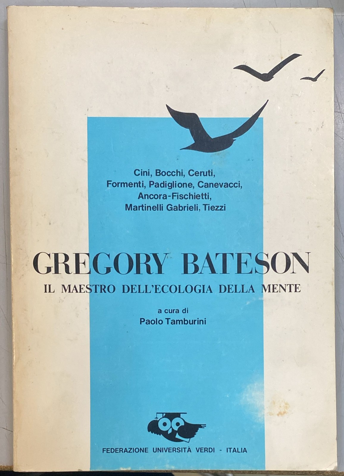 GREGORY BATESON IL MAESTRO DELL'ECOLOGIA DELLA MENTE