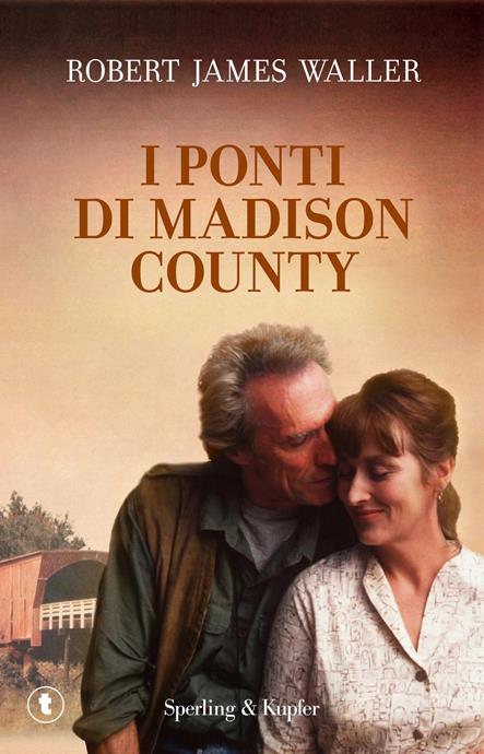 I PONTI DI MADISON COUNTY