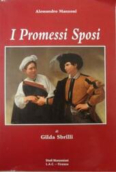 I PROMESSI SPOSI. ( SBRILLI GILDA ) PER LE SCUOLE …