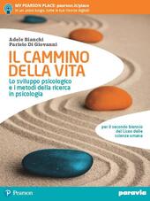 CAMMINO DELLA VITA. LO SVILUPPO PSICOLOGICO E I METODI DELLA …