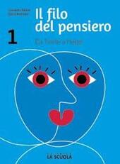 IL FILO DEL PENSIERO. CORSO DI FILOSOFIA. CON CLIL. PER …