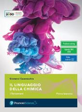 IL LINGUAGGIO DELLA CHIMICA - PRIMO BIENNIO ND