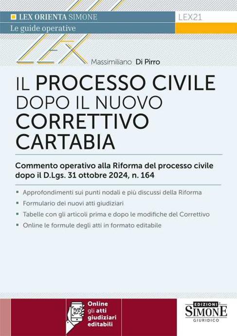 PROCESSO CIVILE DOPO IL NUOVO CORRETTIVO CARTABIA. COMMENTO OPERATIVO ALLA …