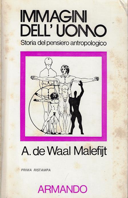 IMMAGINI DELL'UOMO : STORIA DEL PENSIERO ANTROPOLOGICO