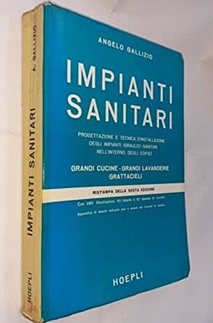 IMPIANTI SANITARI ( GRANDI CUCINE GRANDI LAVANDERIE GRATTACIELI )