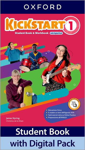 KICKSTART. WITH STUDENT'S BOOK, WORKBOOK. PER LA SCUOLA MEDIA. CON …