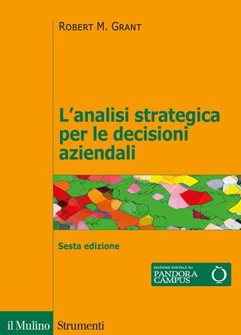 L'ANALISI STRATEGICA PER LE DECISIONI AZIENDALI