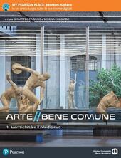 ARTE BENE COMUNE. CON I MESTIERI DELL'ARTE. CON LIBRO LIQUIDO. …