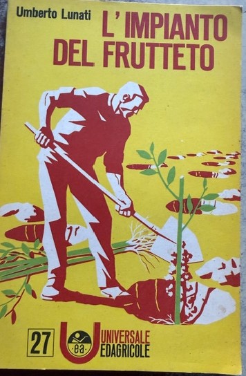 L' IMPIANTO DEL FRUTTETO