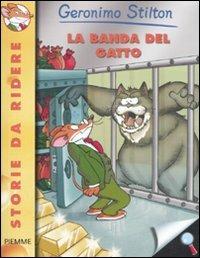 LA BANDA DEL GATTO. EDIZ. ILLUSTRATA