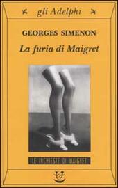 LA FURIA DI MAIGRET