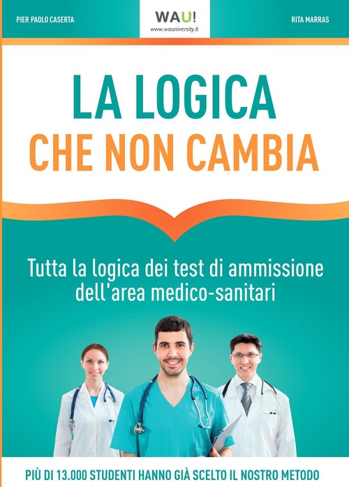 LA LOGICA CHE NON CAMBIA. TUTTA LA LOGICA DEI TEST …