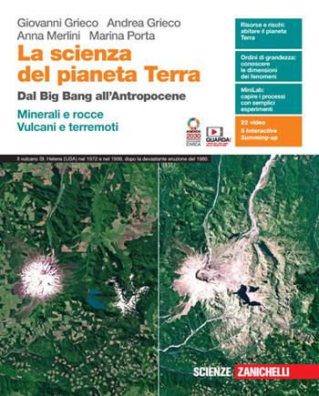 LA SCIENZA DEL PIANETA TERRA. DAL BIG BANG ALL'ANTROPOCENE. MINERALI …