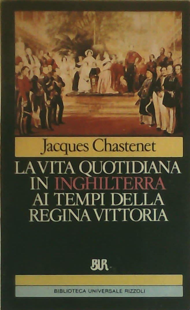LA VITA QUOTIDIANA IN INGHILTERRA AI TEMPI DELLA REGINA VITTORIA