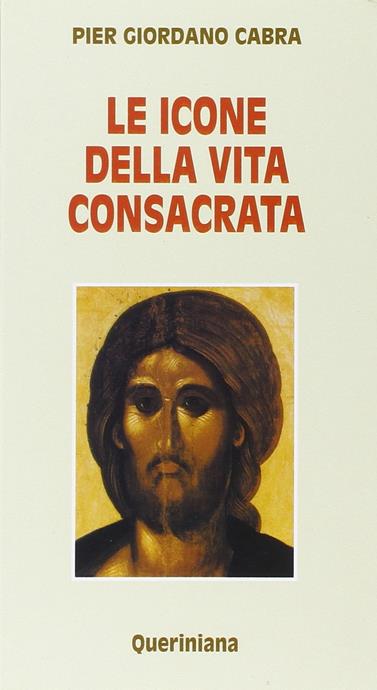 LE ICONE DELLA VITA CONSACRATA