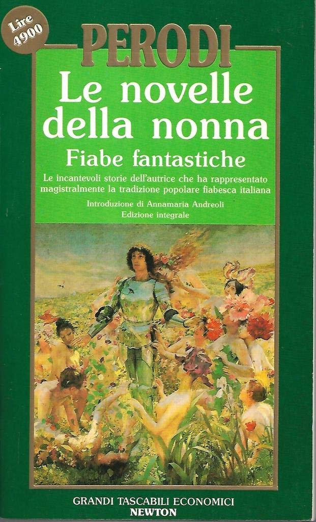 LE NOVELLE DELLA NONNA. FIABE FANTASTICHE