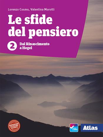 LE SFIDE DEL PENSIERO. PER LE SCUOLE SUPERIORI. CON E-BOOK. …