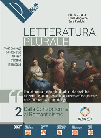 LETTERATURA PLURALE. STORIA E TESTI DELLA LETTERATURA ITALIANA NEL QUADRO …
