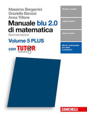 MANUALE BLU 2.0 DI MATEMATICA 2ED. - VOL. 5 PLUS …