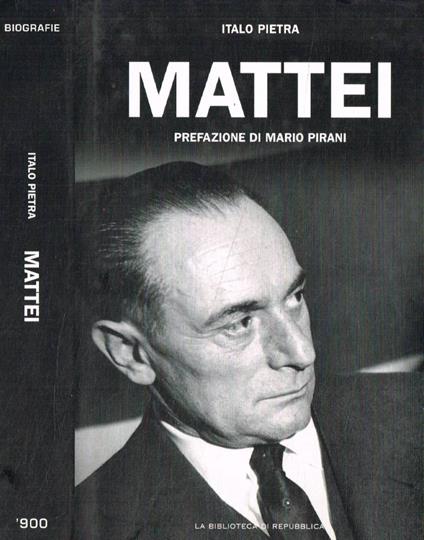 MATTEI PREFAZIONE DI MARIO PIRANI