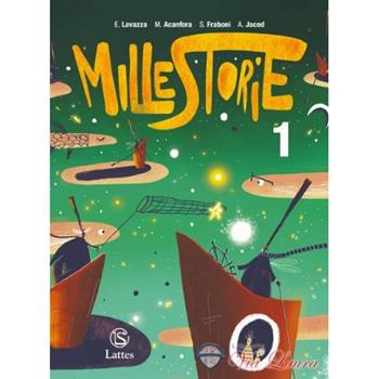 MILLE STORIE. CON MITO ED EPICA. PER LA SCUOLA MEDIA. …