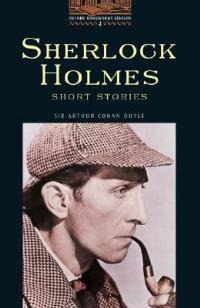 OXFORD BOOKWORMS LIBRARY 2: SHERLOCK HOLMES
