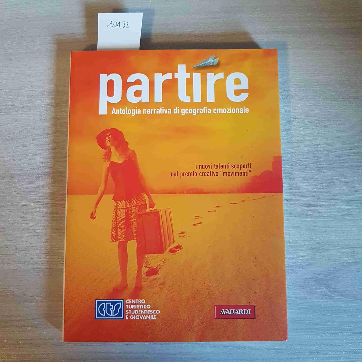 PARTIRE ANTOLOGIA NARRATIVA DI GEOGRAFIA EMOZIONALE