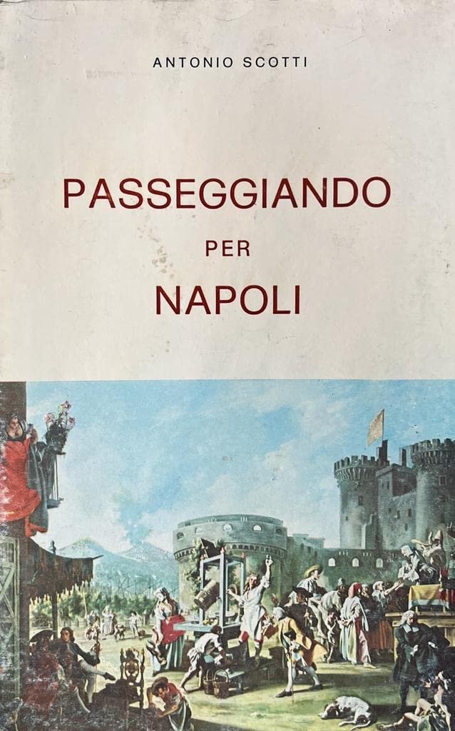 PASSEGGIANDO PER NAPOLI