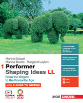 PERFORMER SHAPING IDEAS. LL. PER LE SCUOLE SUPERIORI. CON E-BOOK. …
