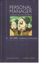 PERSONAL MANAGER Líeconomia nella vita quotidiana VOL. 1 LA CASA. …